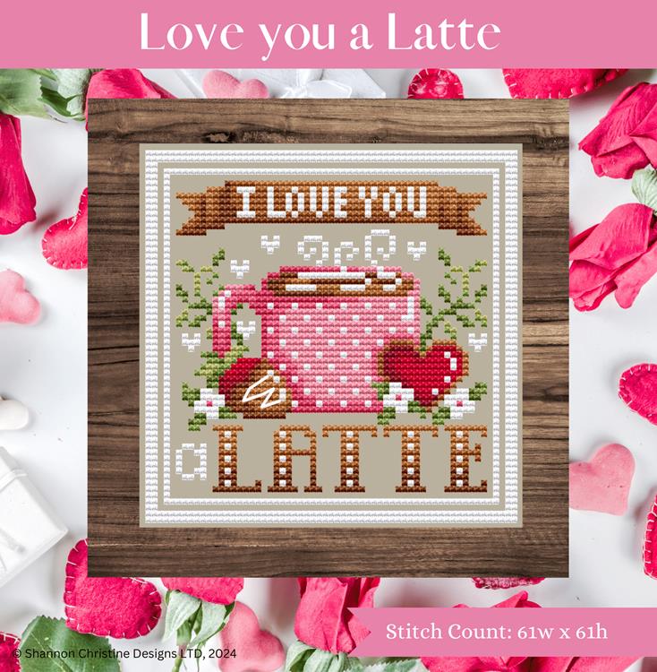 Shannon Christine Designs Love You a Latte Cross Stitch Pattern