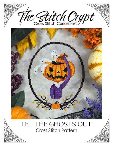 The Stitch Crypt Let The Ghosts Out Cross Stitch Pattern